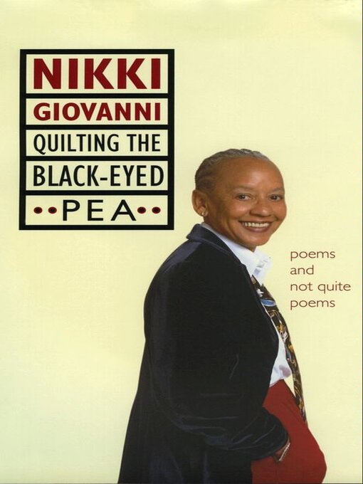 Title details for Quilting the Black-Eyed Pea by Nikki Giovanni - Available